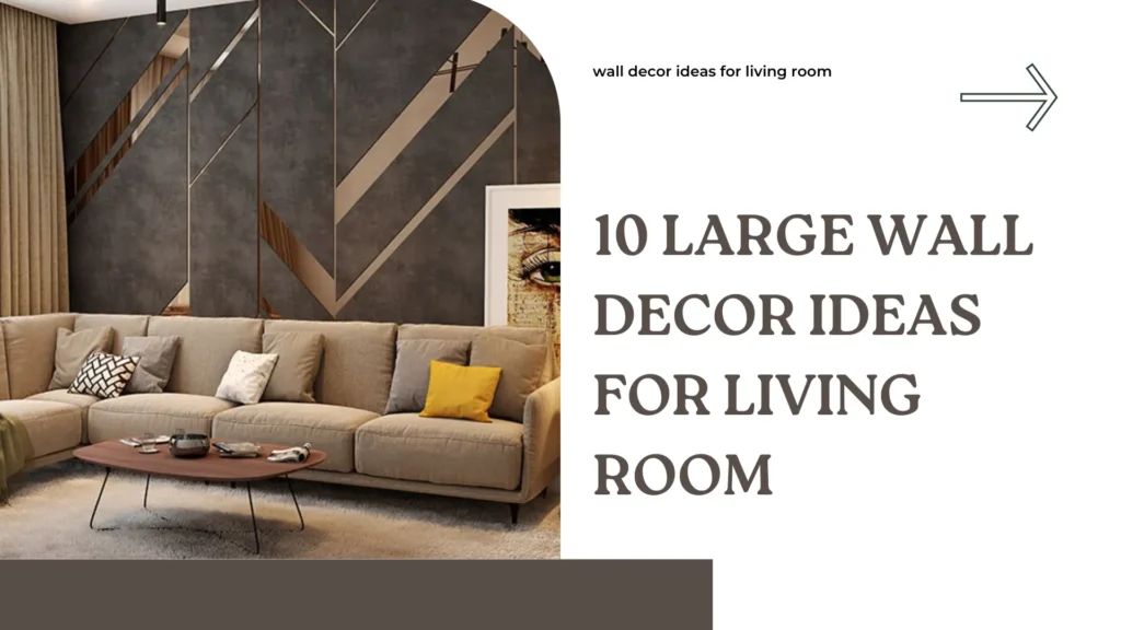 large wall decor ideas for living room
